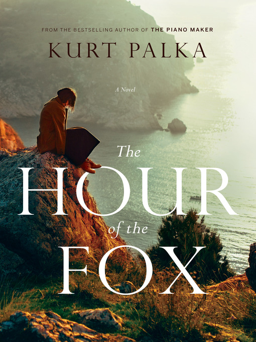 Title details for The Hour of the Fox by Kurt Palka - Wait list